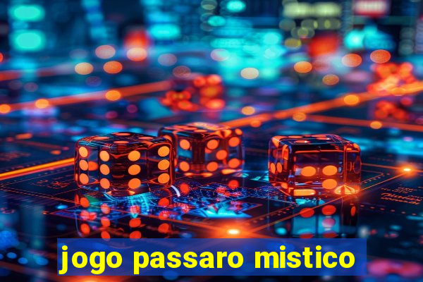 jogo passaro mistico